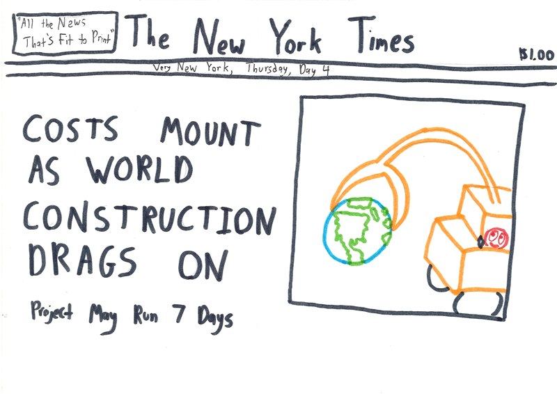 A mock newspaper front page reports that the creation of the world is over schedule.