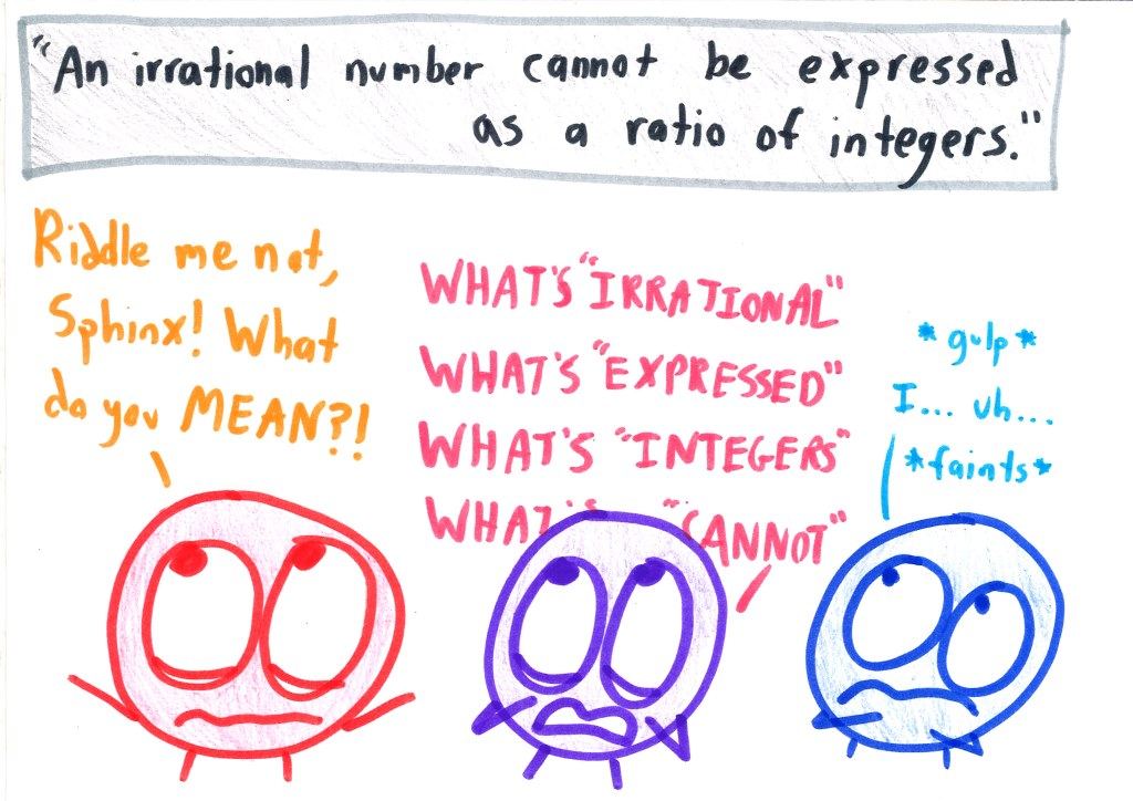 Three students react to the textbook definition of irrational numbers with confusion, a flood of questions, and fainting.