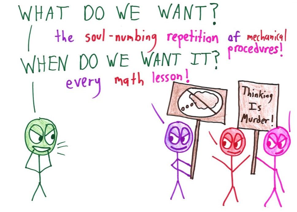 Protesters chant for mindless repetition in every math lesson, carrying signs against thinking.