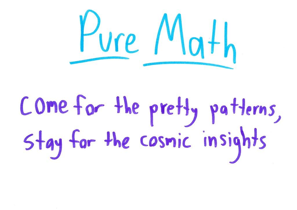 A hand-lettered slogan for pure math.
