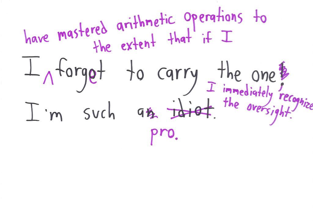 Forgetting to carry the one is edited into proof of mastery: you noticed. (panel 2 of 2)
