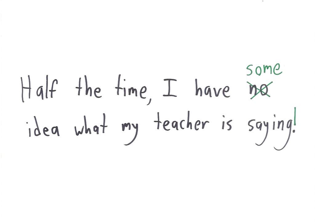'Half the time I have no idea' becomes 'half the time I have some idea.' (panel 2 of 2)