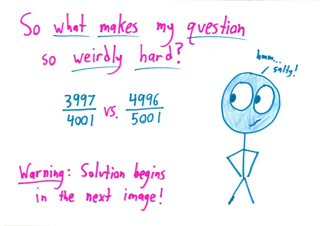 An illustrated walkthrough of comparing 3997/4001 and 4996/5001 by looking at the 'missing pieces' (each just shy of 1/1000), with more practice pairs. (panel 5 of 11)