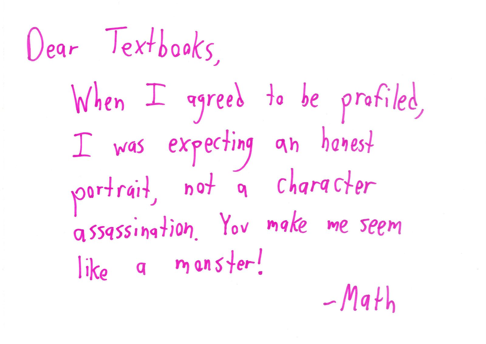 Ten handwritten letters from Math to economics, Congress, students, physics, computer science, standardized tests, poetry, human behavior, an impulse shopper and textbooks. (panel 10 of 10)