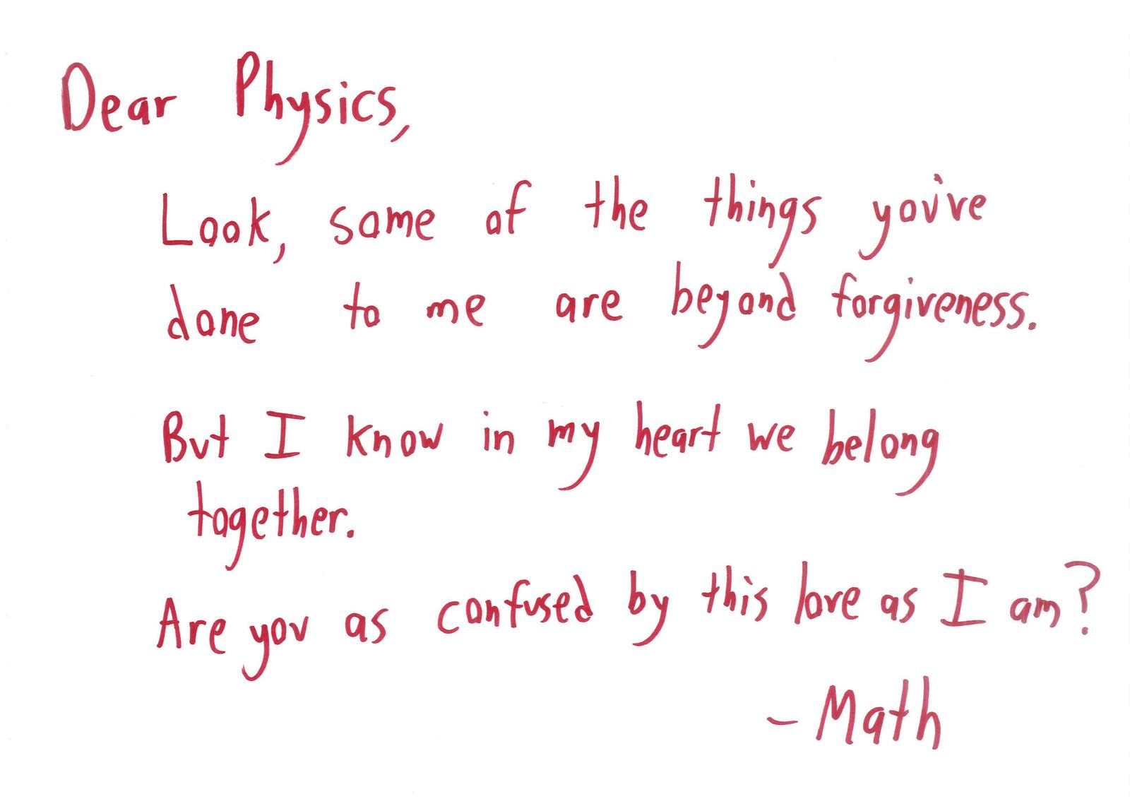 Ten handwritten letters from Math to economics, Congress, students, physics, computer science, standardized tests, poetry, human behavior, an impulse shopper and textbooks. (panel 4 of 10)