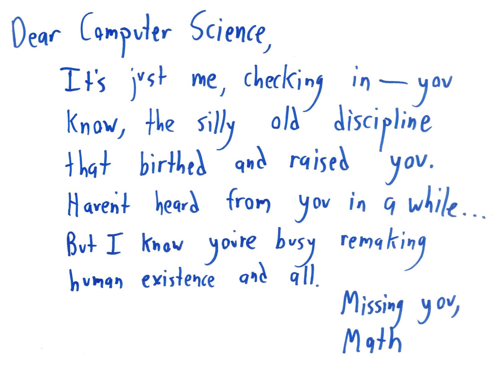 Ten handwritten letters from Math to economics, Congress, students, physics, computer science, standardized tests, poetry, human behavior, an impulse shopper and textbooks. (panel 5 of 10)