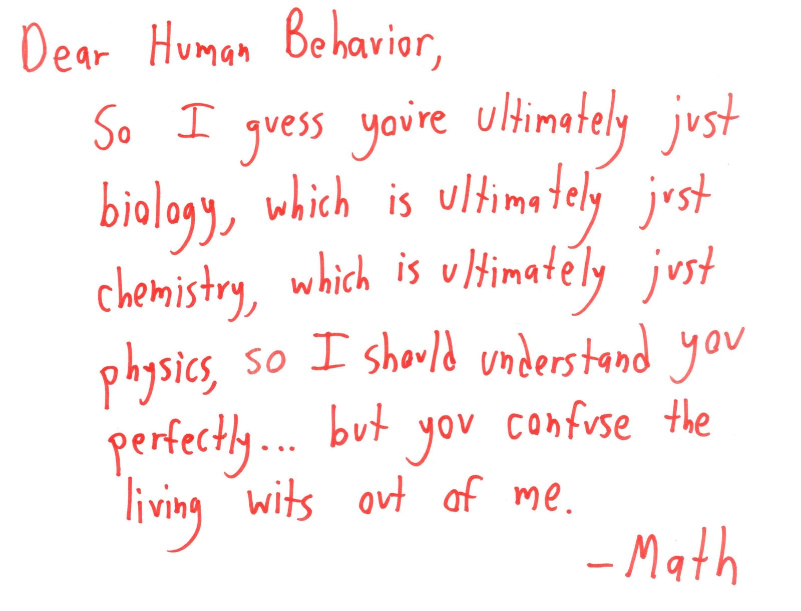 Ten handwritten letters from Math to economics, Congress, students, physics, computer science, standardized tests, poetry, human behavior, an impulse shopper and textbooks. (panel 8 of 10)
