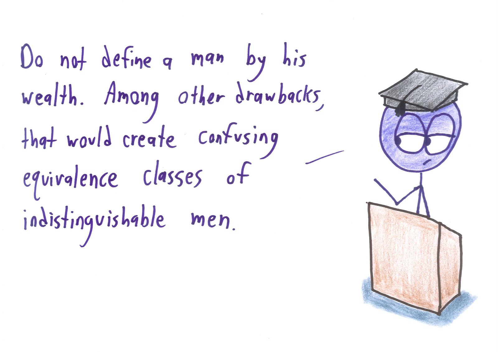 Ten graduation-speech platitudes rewritten for mathematicians: prove it's impossible and then give up, make an even number of sign errors, you are your world's integral, and choose your own axioms. (panel 7 of 10)