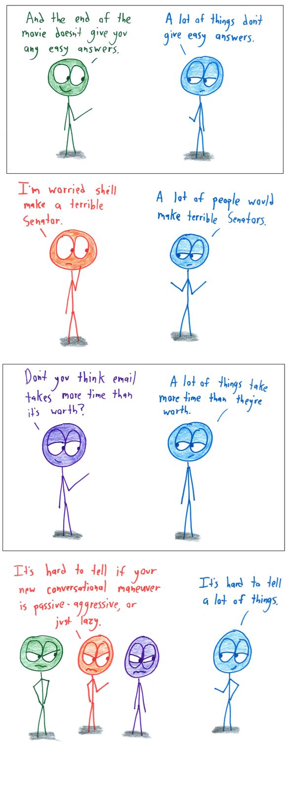 One friend answers every comment by generalizing it to 'a lot of things,' until the group calls out the habit.