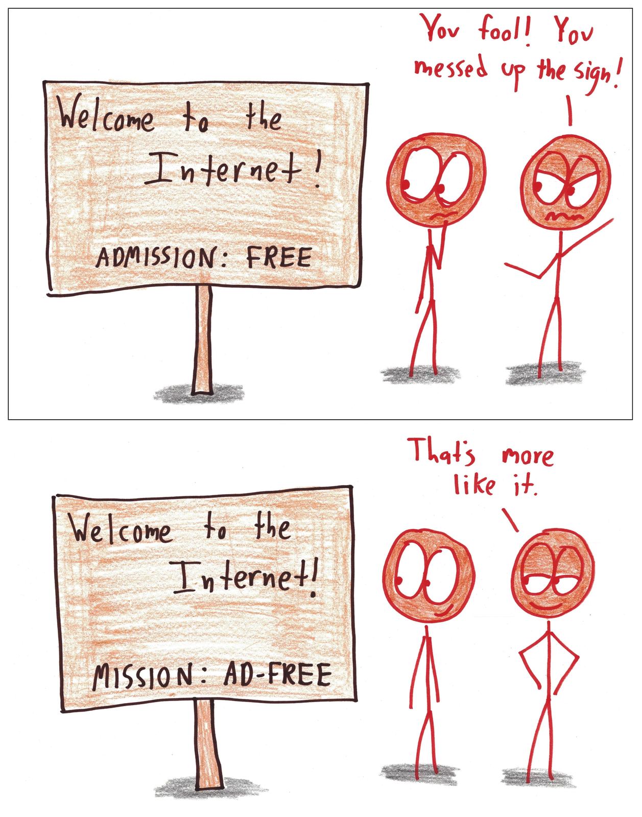 Two people fix an Internet welcome sign by moving one space: 'Admission: Free' becomes 'Mission: Ad-Free.'