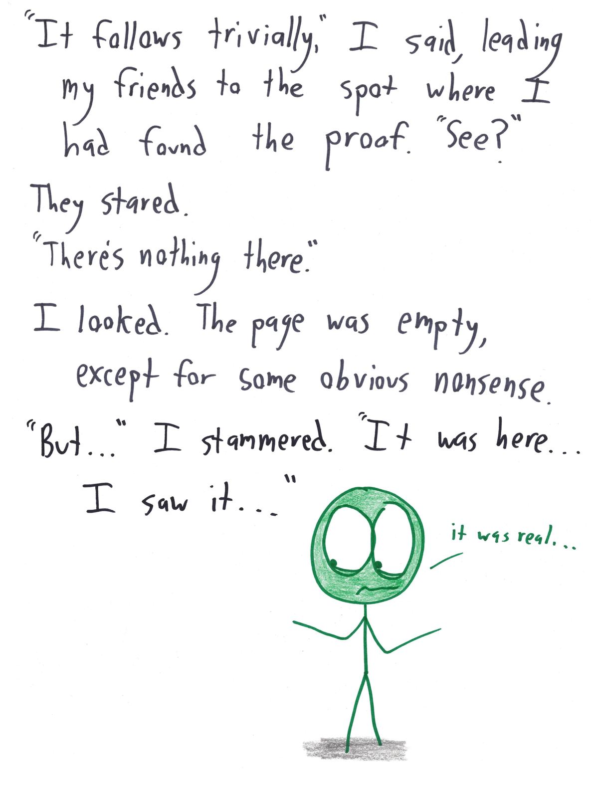 Eight math horror stories: a proof that vanishes, a statistically significant haunting, a lost reflection, a why-wolf, the Count teaching combinatorics, harmonic-series torture, and the √(sin²+cos²) nightmare. (panel 1 of 8)