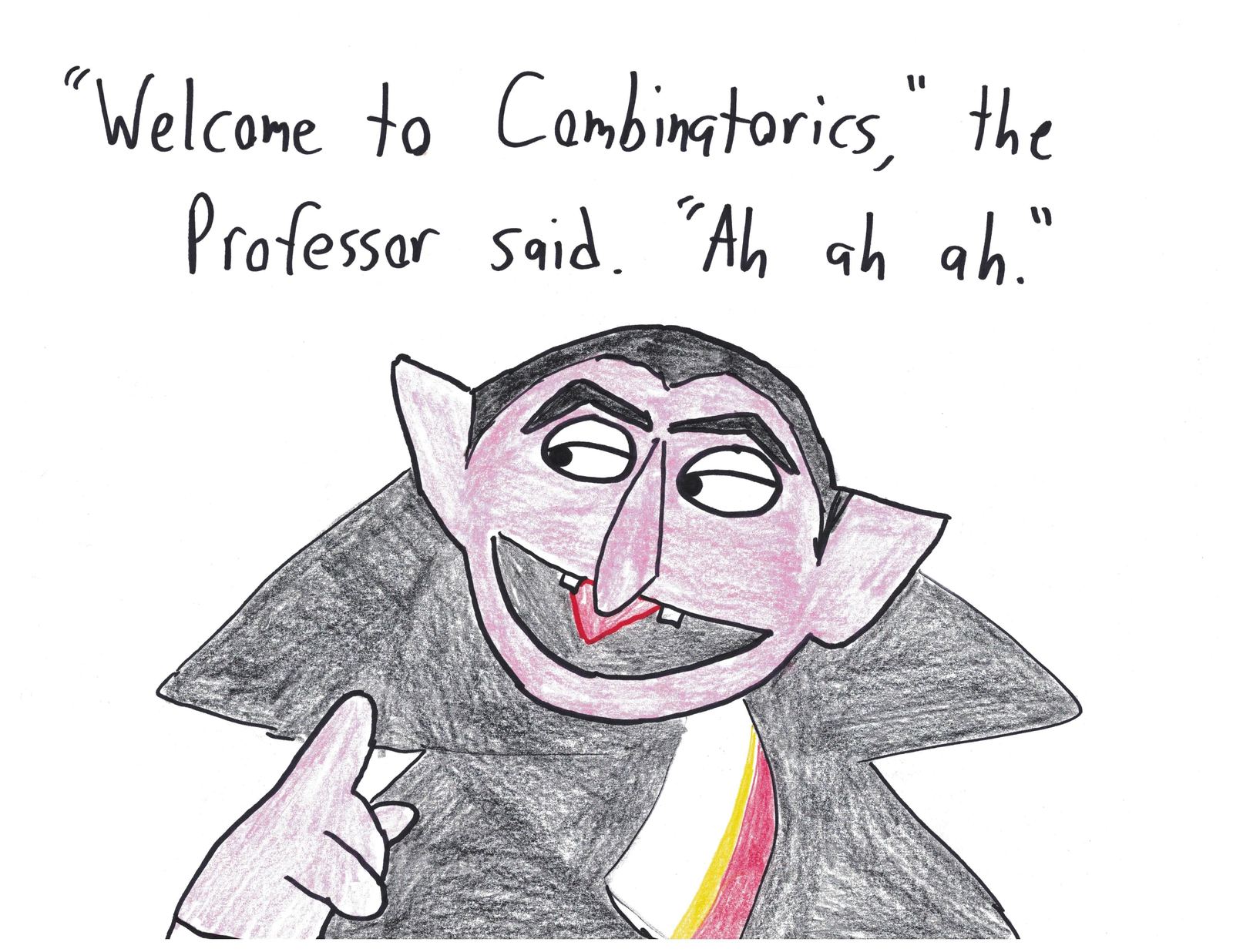 Eight math horror stories: a proof that vanishes, a statistically significant haunting, a lost reflection, a why-wolf, the Count teaching combinatorics, harmonic-series torture, and the √(sin²+cos²) nightmare. (panel 6 of 8)