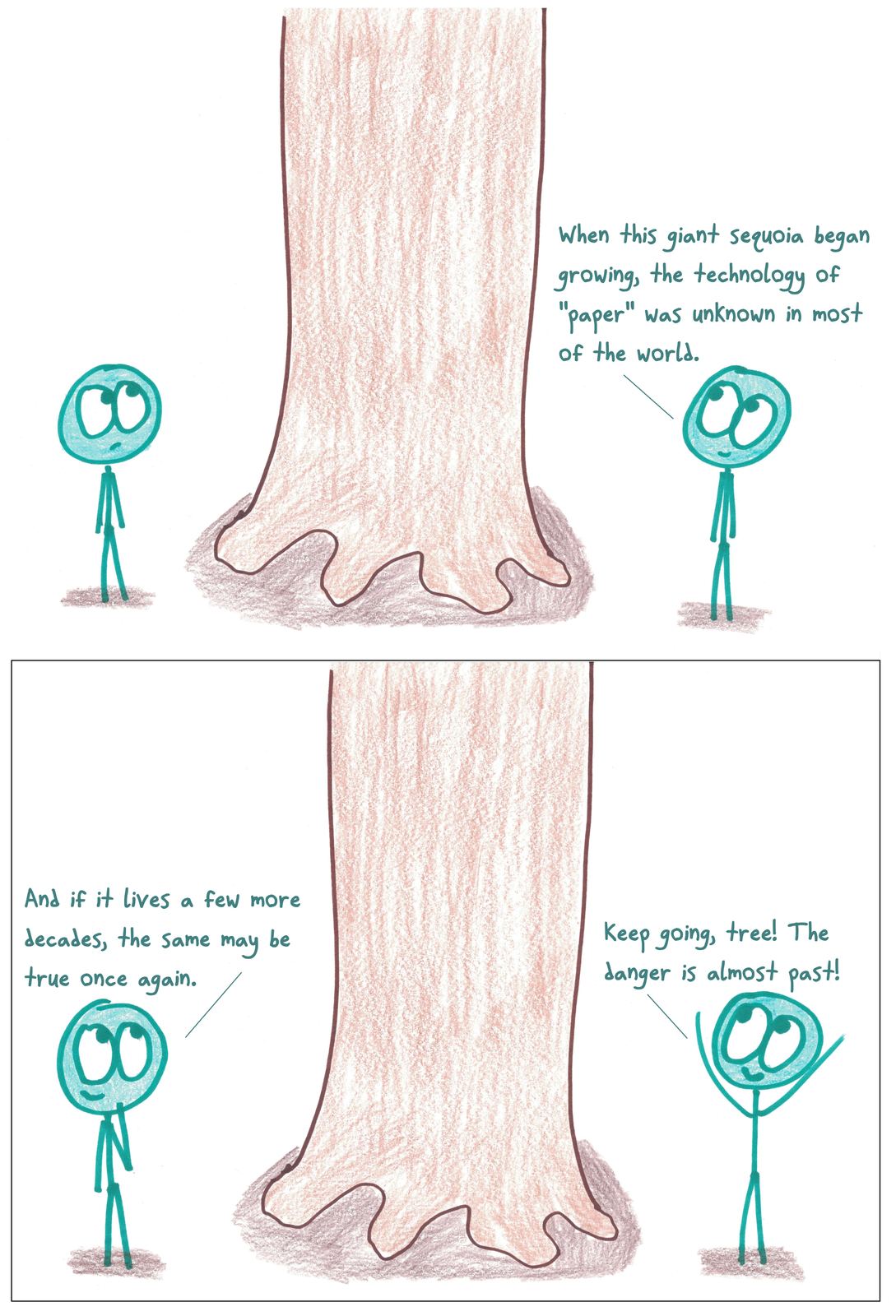 Two people at the base of a giant sequoia root for it to outlast paper, the technology that threatens it.