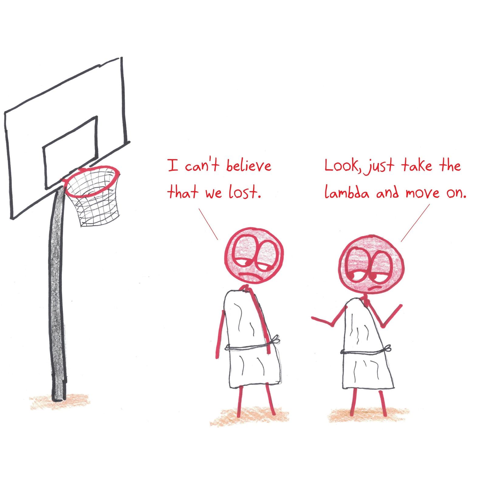 Two ancient Greeks lose a basketball game; one says to 'take the lambda' (the L) and move on.