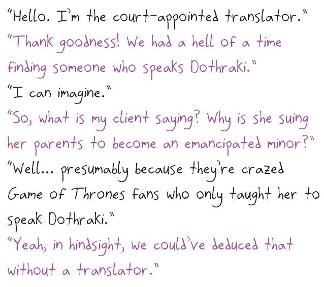 A text-only cartoon: a girl raised speaking only Dothraki sues her Game of Thrones-obsessed parents.