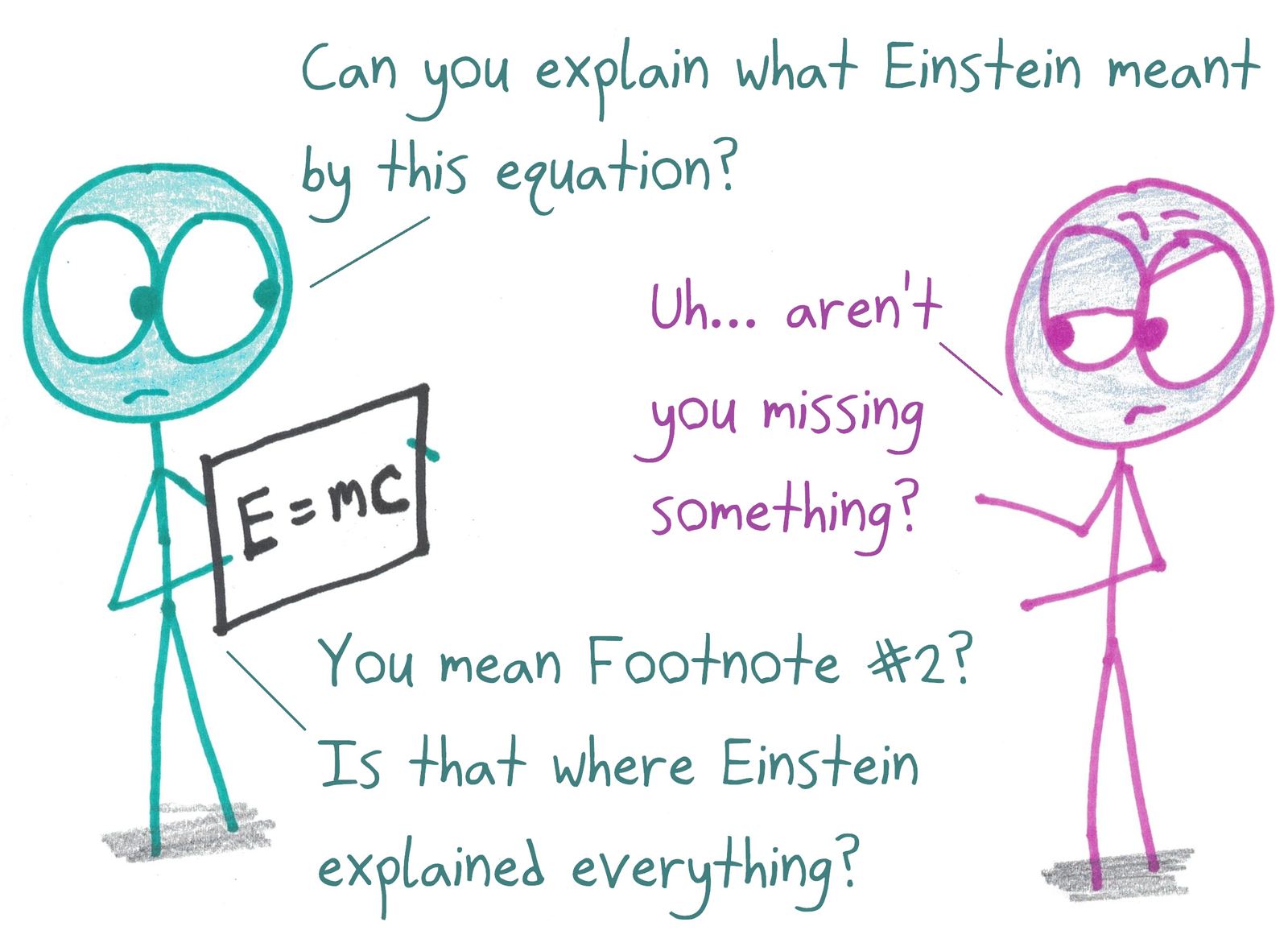 Someone mistakes the exponent in E = mc² for a footnote marker.
